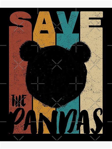 Save The Pandas Retro Vintage Design Earth Day Poster For Sale By