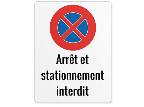 Panneau Arret Et Stationnement Interdits Interdiction De Stationner