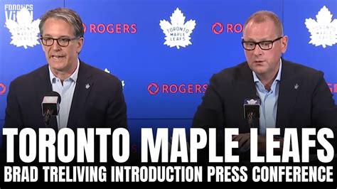 Toronto Maple Leafs Introduce Brad Treliving As New General Manager