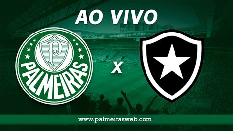 Palmeiras x Botafogo AO VIVO: Brasileirão 02/02/2021