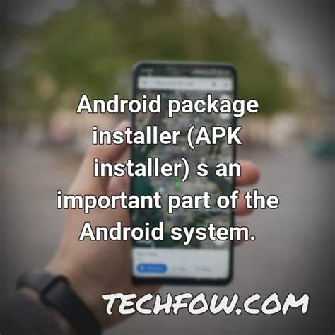 What Is A Google Android Packageinstaller Expert Review TechFOW