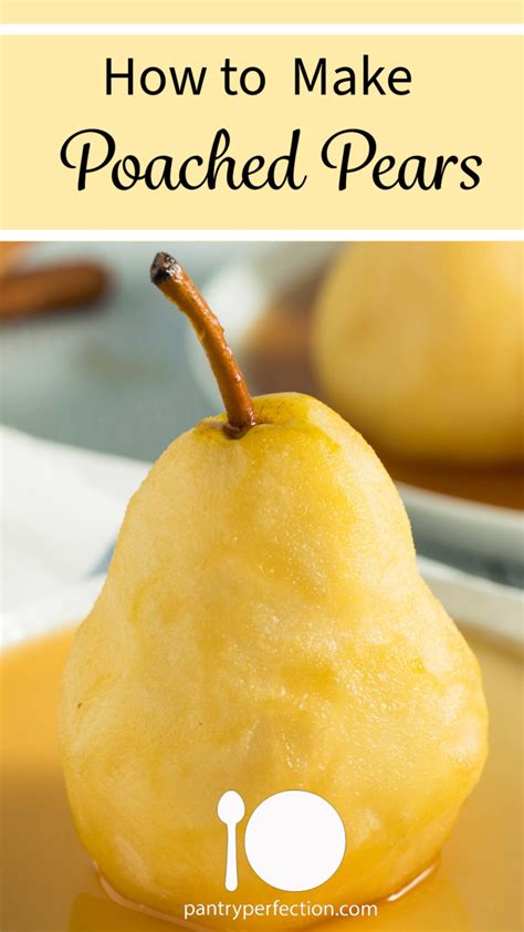 Sweet Elegance Poached Pears Pantry Perfection