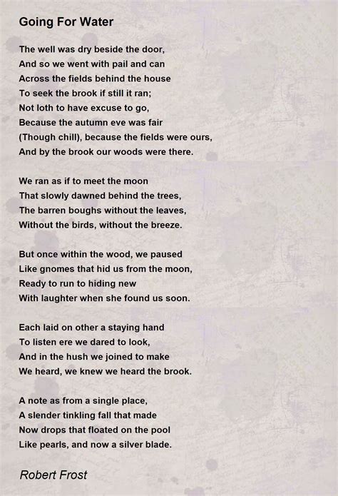 Going For Water Poem by Robert Frost - Poem Hunter