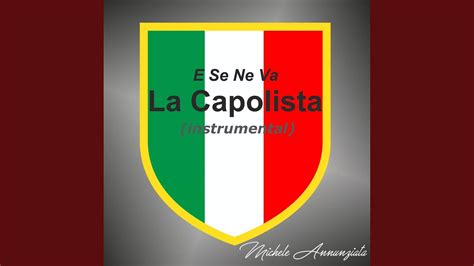 E Se Ne Va La Capolista Instrumental Youtube