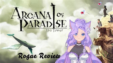 Arcana Of Paradise The Tower ROGUE REVIEW YouTube