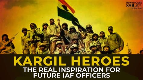 Kargil War And Kargil Heroes Are The Real Inspiration Learn From