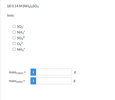 Answered: (d) 0.14 M (NH4)2SO4 lons: SO3 NH3* O… | bartleby