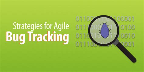 4 Strategies For Agile Bug Tracking Capterra