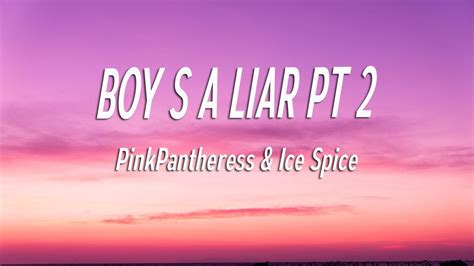 Boys A Liar Pt 2 Pinkpantheress And Ice Spice Lyrics Youtube