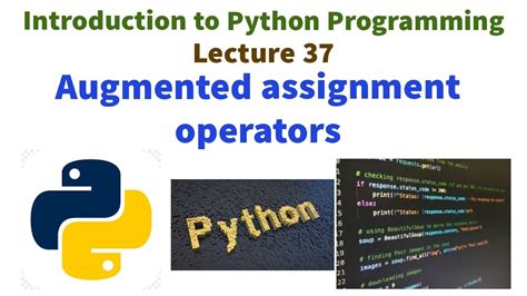 Augmented Assignment Operators In Python Programming Introduction To Python Programming Vtu