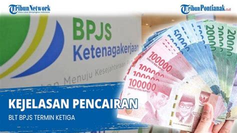 Info Pencairan Blt Bpjs Ketenagakerjaan Lengkap Cara Cek