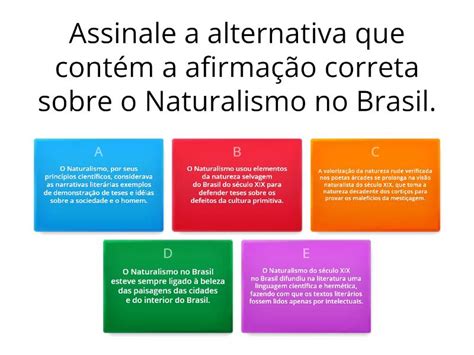 Assinale A Alternativa Incorreta Sobre A Prosa Naturalista