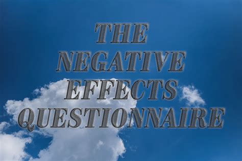 The Negative Effects Questionnaire - a new scale for monitoring and ...