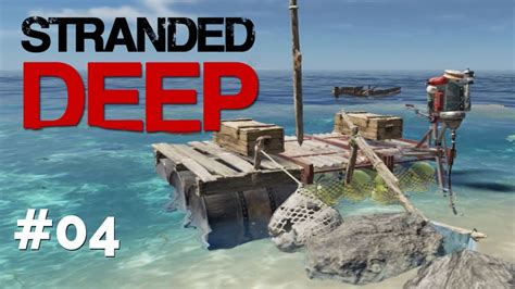 We Build Our First Raft Stranded Deep Gameplay Ep Youtube