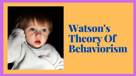 Watson S Theory Of Behaviorism Youtube