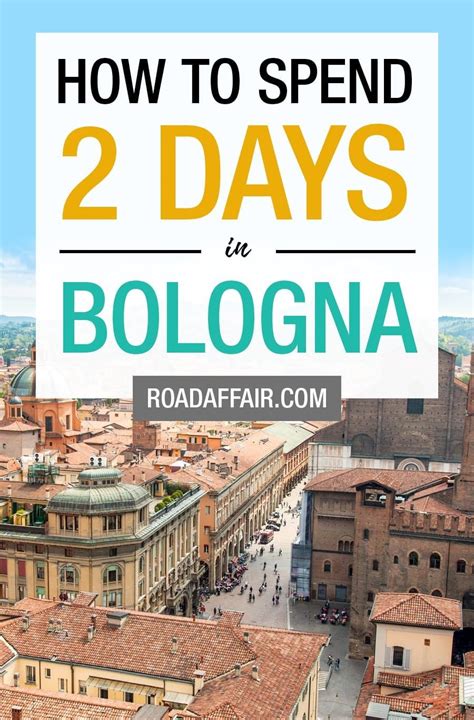 2 Days In Bologna The Perfect Bologna Itinerary Road Affair