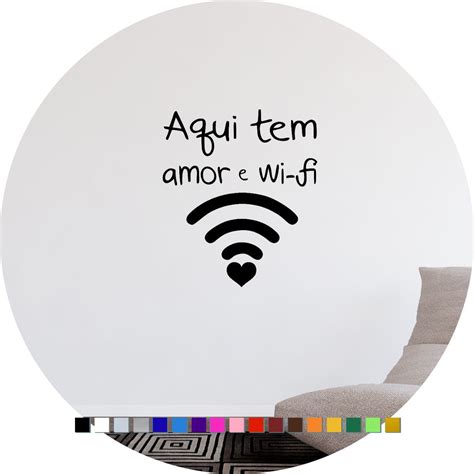 Adesivo Parede Sala Frase Aqui Tem Amor E Wi Fi Elo