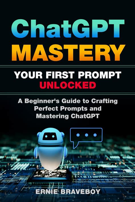 Amazon Co Jp Chatgpt Mastery Your First Prompt Unlocked A Beginner S