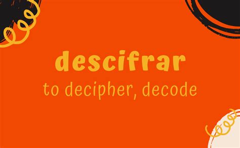 Descifrar Conjugation Spanish Verbs Habloco