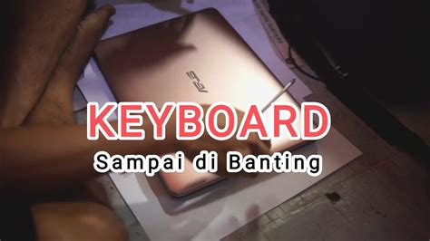 Cara Ganti Keyboard Laptop Asus X441m YouTube