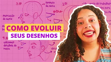 Dicas Para Evoluir Seus Desenhos Como Evoluir No Desenho Youtube