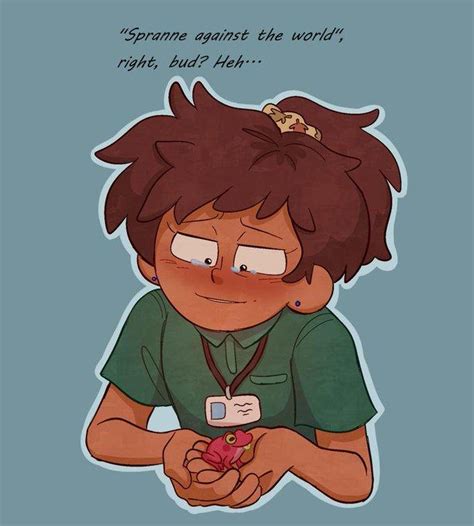 Spranne Against The World Right Bud Heh [jopajopovna1] Amphibia Know Your Meme