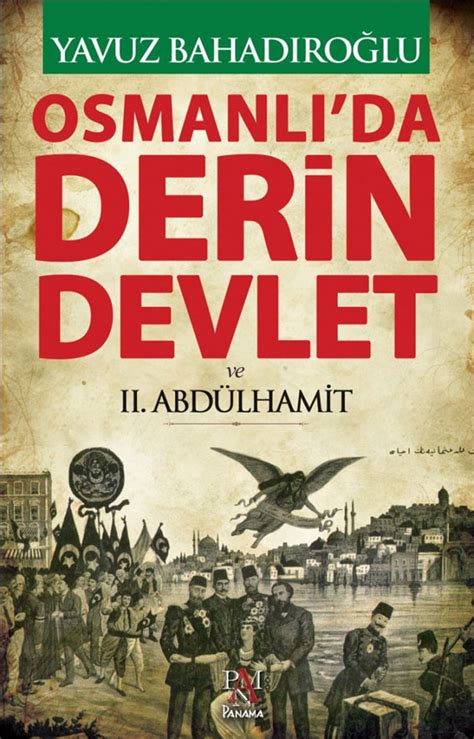 Osmanl Da Derin Devlet Ve Ii Abd Lhamit