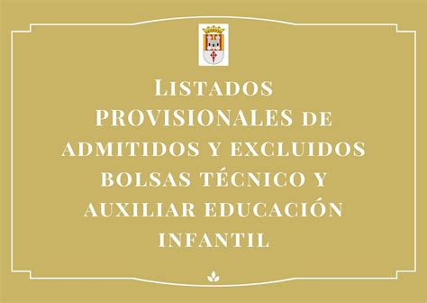 Listados Provisionales De Admitidos Y Excluidos Bolsas Técnico Y