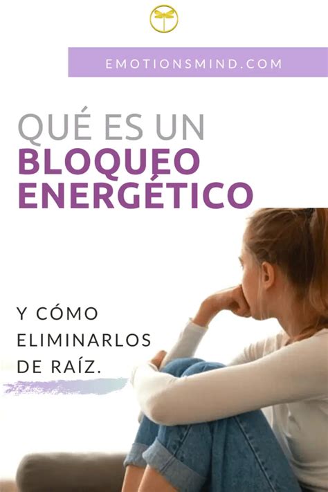 Qu Es Un Bloqueo Energetico En El Amor Haras Dadinco