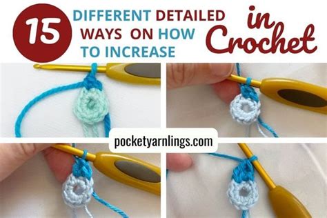 Different Detailed Ways On How To Increase In Crochet Pocket