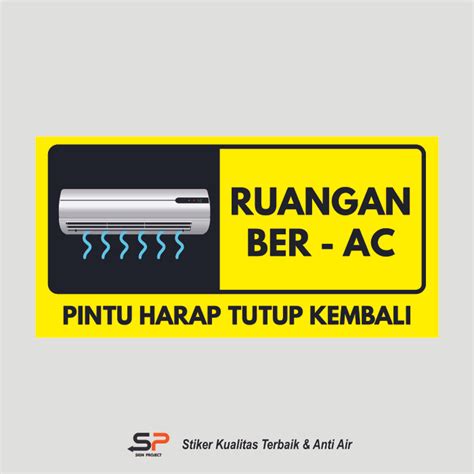 Jual Stiker Sign Ruangan Ber AC Pintu Harap Tutup Kembali Kota