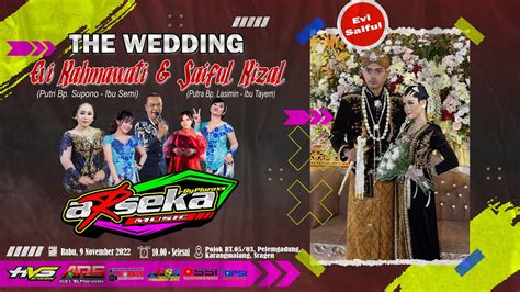 Live Campursari ARSEKA Music Wedding Evi Saiful ARS Jilid5 By