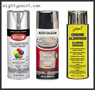 Get a Smooth, Glossy Finish with the Best Chrome Spray Paint