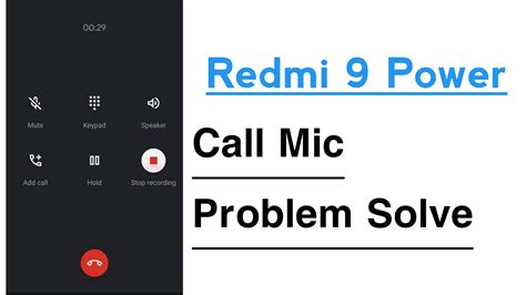 Redmi 9 Power Call Mic Not Working Problem Solve Call Mic Kaise Thik Kare Redmi 9 Power Me