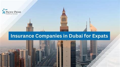 Top 10 Insurance Companies In Dubai For Expats