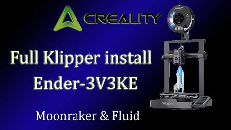 Get Full Control Of Your Printer By Installing Moonraker Fluid On The