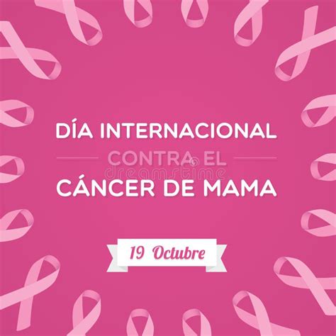 International Day Of Breast Cancer In Spanish Dia Internacional Contra