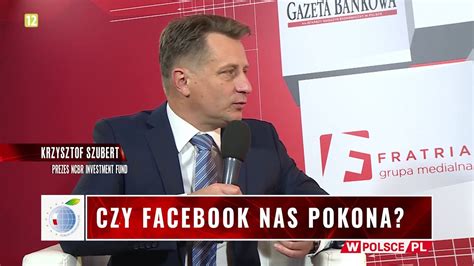 CZY FACEBOOK NAS POKONA Gość Krzysztof Szubert YouTube