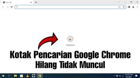 Cara Memunculkan Kotak Pencarian Di Google Chrome Laptop Yang Hilang