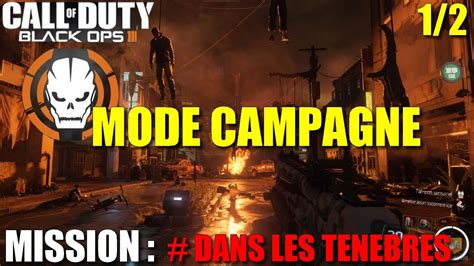 Call Of Duty Black Ops 3 Campagne Fr 3 Partie 1 2 Hendricks Est énérvé Youtube