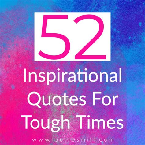 52 Inspirational Quotes to Inspire You | Inspirational quotes, Tough ...