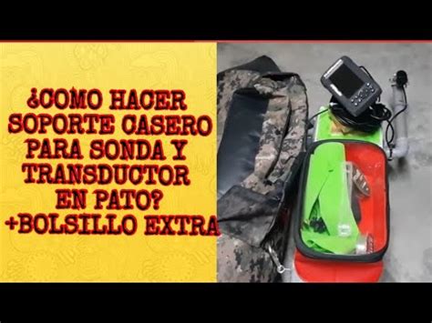 Como Hacer El Mejor Soporte Para Sonda Y Transductor Bolsillo Extra