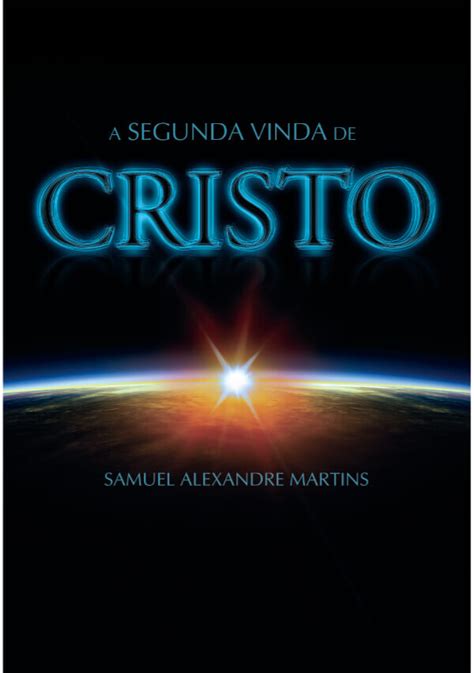 A Segunda Vinda De Cristo Jesus Sempre Ministry