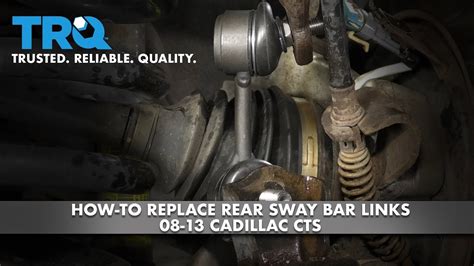 How to Replace Rear Sway Bar Links 2003-07 Cadillac CTS | 1A Auto