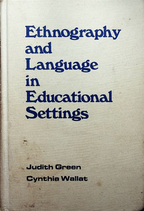 PDF Ethnography Language In Educational Settings