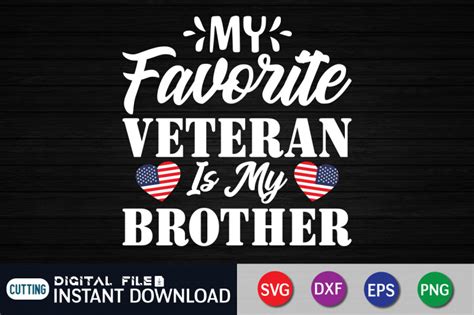 My Favorite Veteran Is My Brother Svg By Funnysvgcrafts Thehungryjpeg