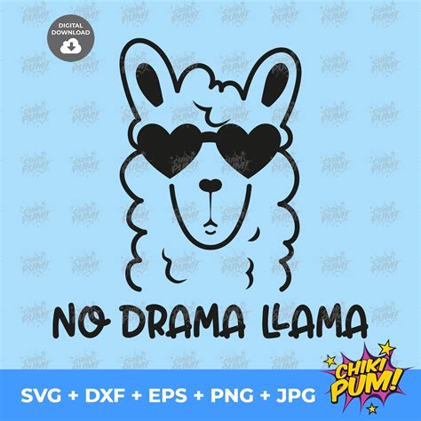 No Drama Llama Svg Funny Quote Svg Funny Llama Svg Drama Etsy