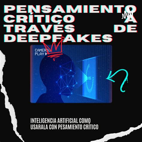 Pensamiento Cr Tico A Trav S De Deepfakes Podcast On Spotify