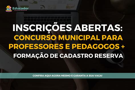 Inscri Es Abertas Concurso Municipal Para Professores E Pedagogos