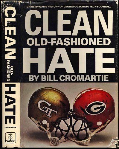 Clean old-fashioned hate: Cromartie, Bill: 9780873971218: Amazon.com: Books